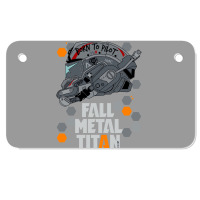 Fall Metal Titan Motorcycle License Plate | Artistshot