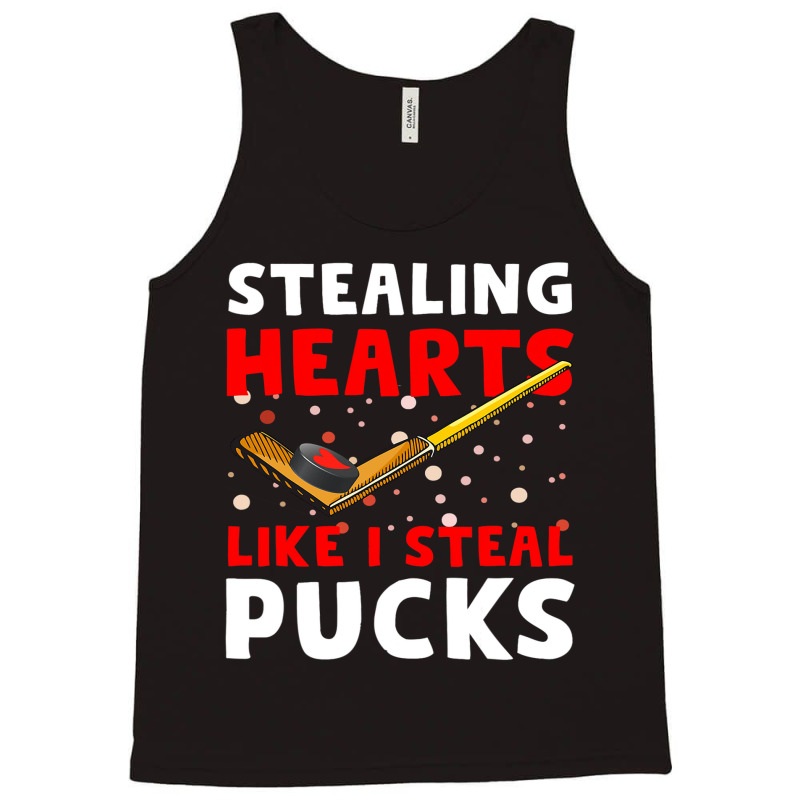 Hockey Stick Stealing Heart Like I Steal Pucks Val Tank Top | Artistshot