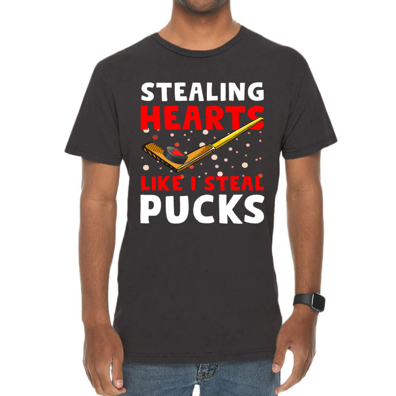 Hockey Stick Stealing Heart Like I Steal Pucks Val Vintage T-shirt | Artistshot