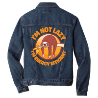 I'm Not Lazy I'm Energy Efficient Men Denim Jacket | Artistshot