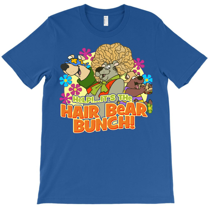 It's The Hair Bear Bunch T-Shirt by tcgirging | Artistshot