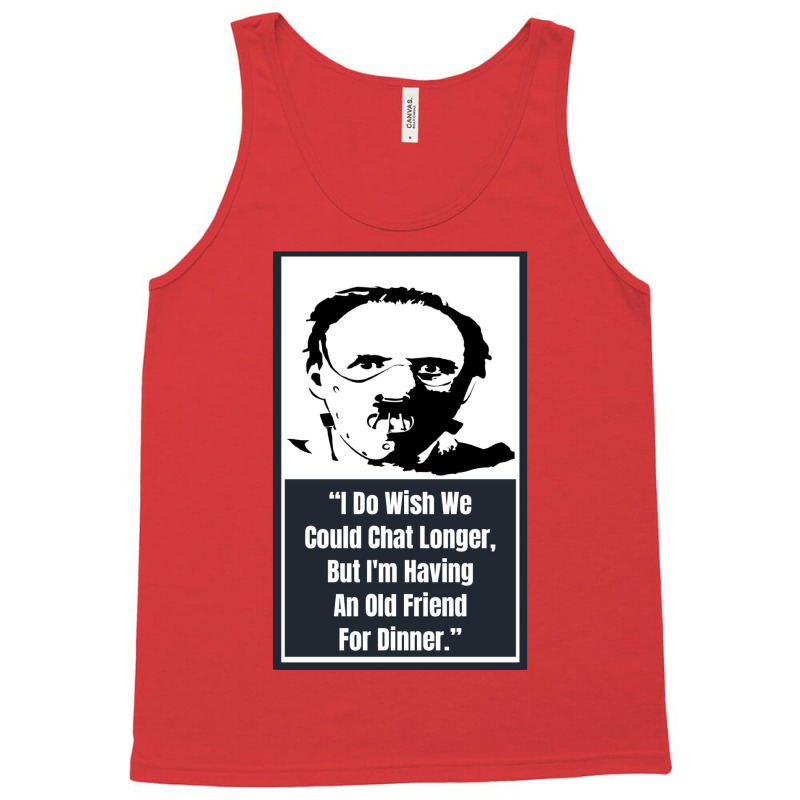 Hanibal Quote Tank Top | Artistshot