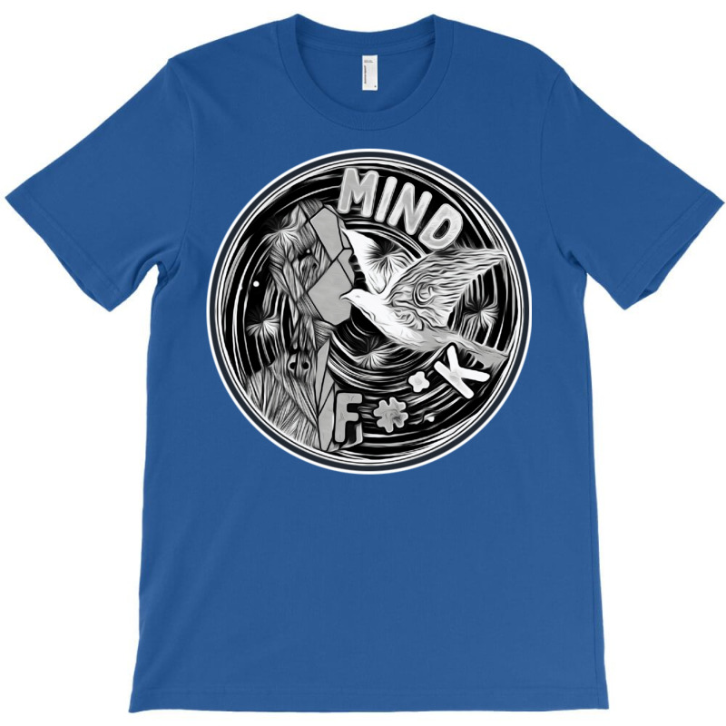 Mind F#k T-shirt | Artistshot