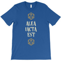 Alea Iacta Est The Die Is Cast T-shirt | Artistshot