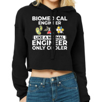 Womens Biomedical Engineering Biomed Engineer Bioe Cropped Hoodie | Artistshot