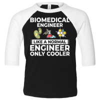 Womens Biomedical Engineering Biomed Engineer Bioe Toddler 3/4 Sleeve Tee | Artistshot