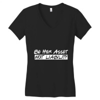 Be Her Asset Not Liability Tank Top Women's V-neck T-shirt | Artistshot