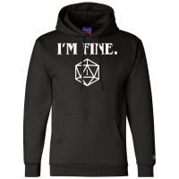 I'm Fine Critical Fail Dice Champion Hoodie | Artistshot