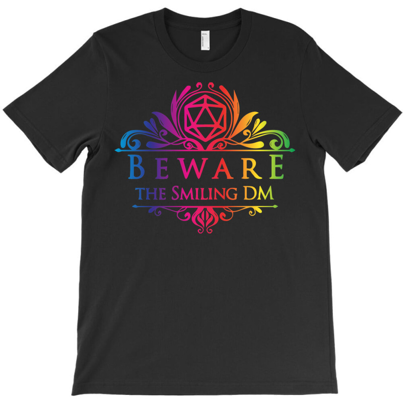 Rainbow Beware The Smiling Dm  When The Dm Smiles T-shirt | Artistshot