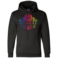 Rainbow Beware The Smiling Dm  When The Dm Smiles Champion Hoodie | Artistshot