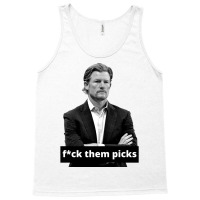 Les Snead Fuck Them Picks Shirt Tank Top | Artistshot