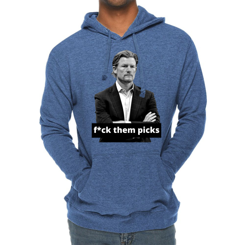 Les Snead Fuck Them Picks Shirt Lightweight Hoodie by boricanamisd | Artistshot