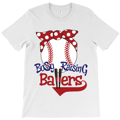 Busy Raising Ballers T-shirt Designed By Tiococacola