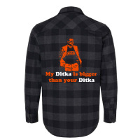 My Ditka Is Bigger Than Your Ditka Flannel Shirt | Artistshot