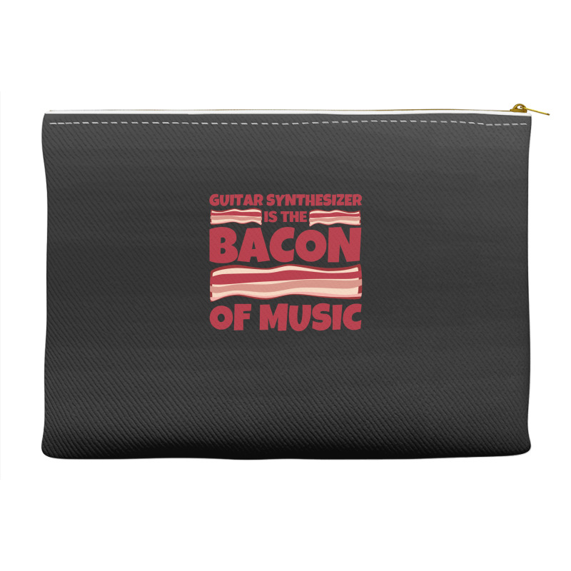 Guitar Synthesizer Gifts Bacon Of Music Accessory Pouches | Artistshot