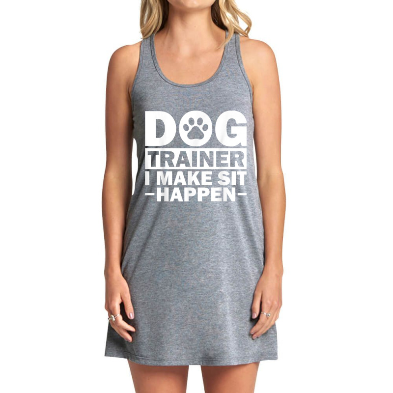 Cool Dog Trainer For Men Women Dog Training Agilit Tank Dress by qadina | Artistshot