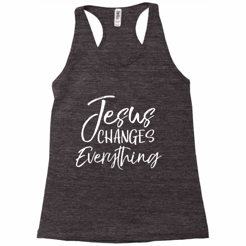 Christian Salvation Baptism Gift Jesus Changes Eve Racerback Tank by refahnes | Artistshot