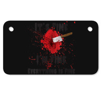 Womens It's Fine I'm Fine Everything Is Fine Knife Motorcycle License Plate | Artistshot