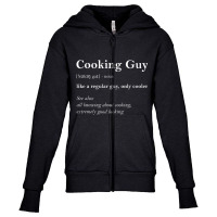 Cooking Guy Definition Funny Boy Cooking Gift Cook Youth Zipper Hoodie | Artistshot