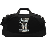 I Run On Jesus And Titanium Knees Design T Shirt Active Duffel | Artistshot