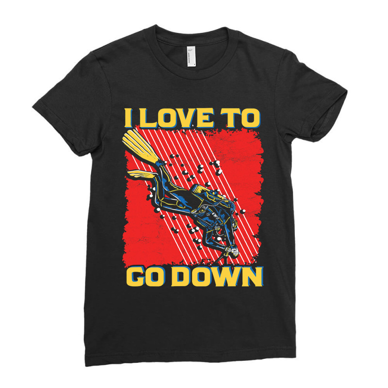 I Love To Go Down Scuba Diving Freediving Scuba Di Ladies Fitted T-Shirt by JESSICASIMONSEN | Artistshot