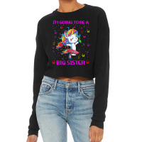 I'm Going To Be A Big Sister 2021 Unicorn T Shirt Cropped Sweater | Artistshot