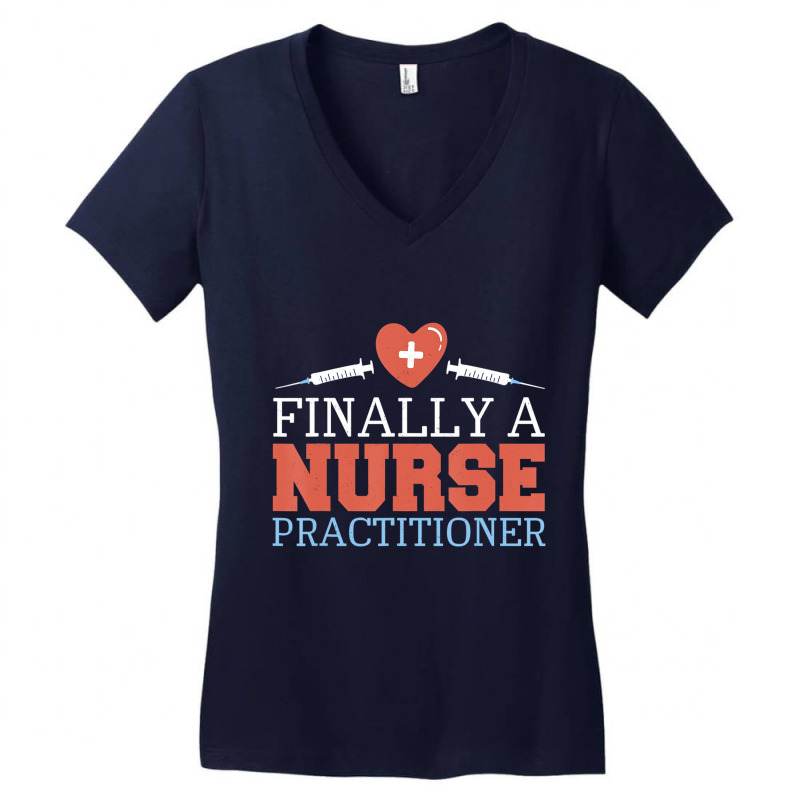 Nursing Finally A Nurse Practitioner T Shirt Women's V-Neck T-Shirt by ravand | Artistshot