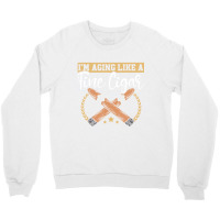 I'm Just Here For The Cigars Tobacco Cigarette Smo Crewneck Sweatshirt | Artistshot