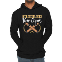 I'm Just Here For The Cigars Tobacco Cigarette Smo Lightweight Hoodie | Artistshot