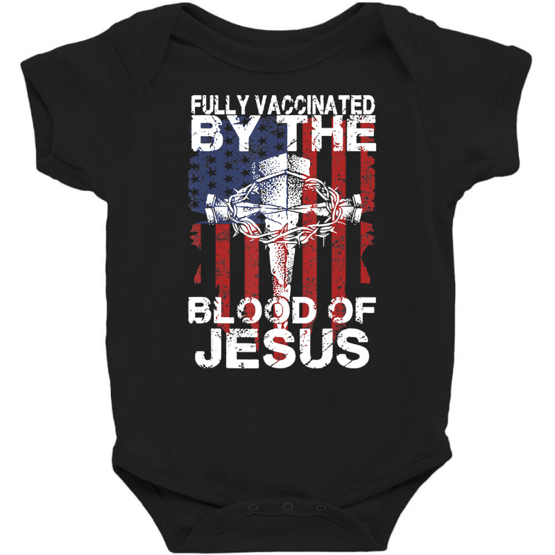 Fully Vaccinated By The Blood Of Jesus For Men, Wo Baby Bodysuit by wafaha | Artistshot