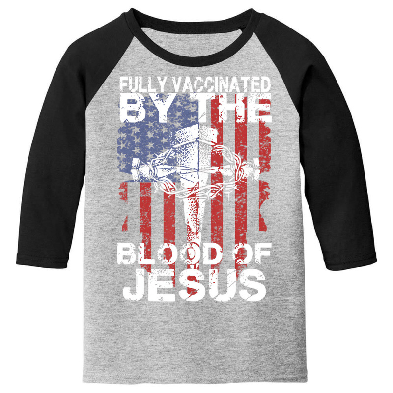 Fully Vaccinated By The Blood Of Jesus For Men, Wo Youth 3/4 Sleeve by wafaha | Artistshot