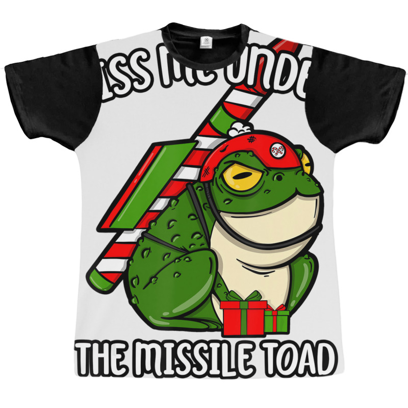 Kiss Me Under The Missile Toad Funny Christmas Hol Graphic T-shirt | Artistshot