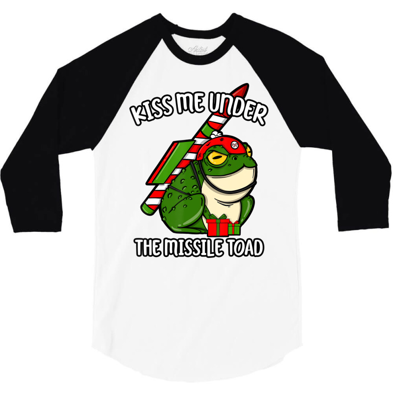 Kiss Me Under The Missile Toad Funny Christmas Hol 3/4 Sleeve Shirt | Artistshot