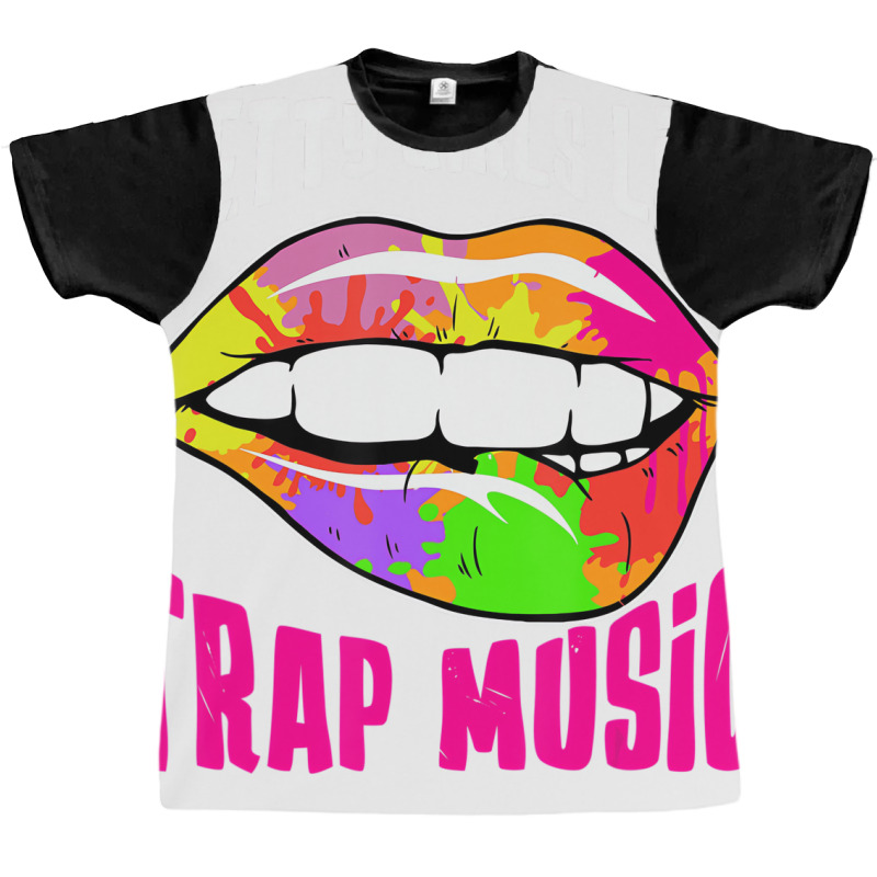 Pretty Girls Like Trap Music Womens Rap Hip Hop Ed Graphic T-shirt | Artistshot