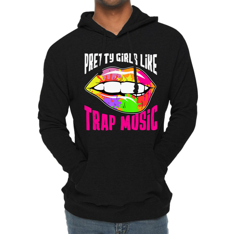 Pretty Girls Like Trap Music Womens Rap Hip Hop Ed Lightweight Hoodie | Artistshot