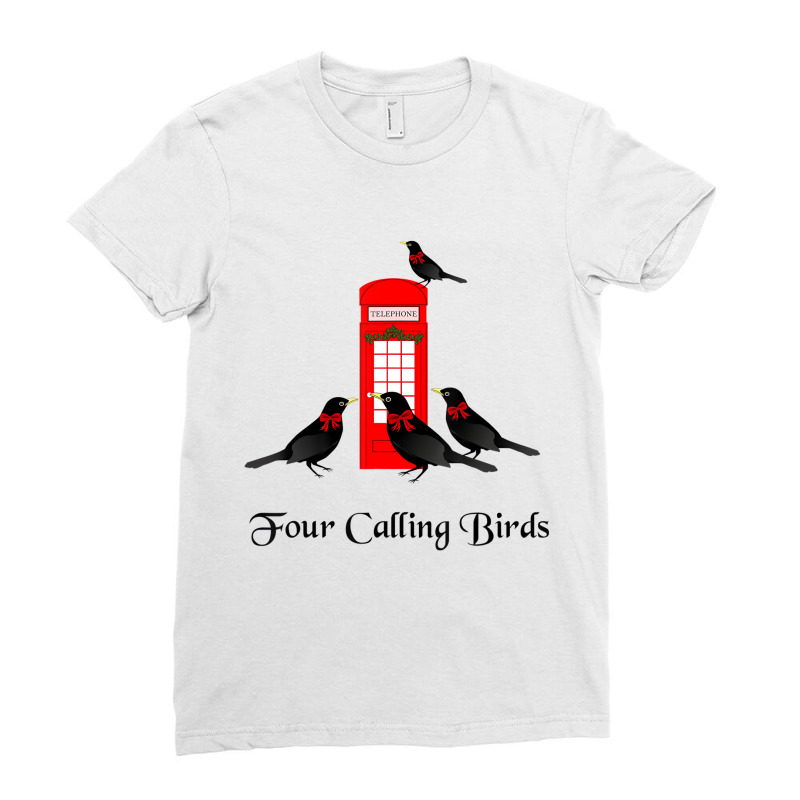 Funny Four Calling Birds Twelve Days Of Christmas Ladies Fitted T-Shirt by chomibe | Artistshot