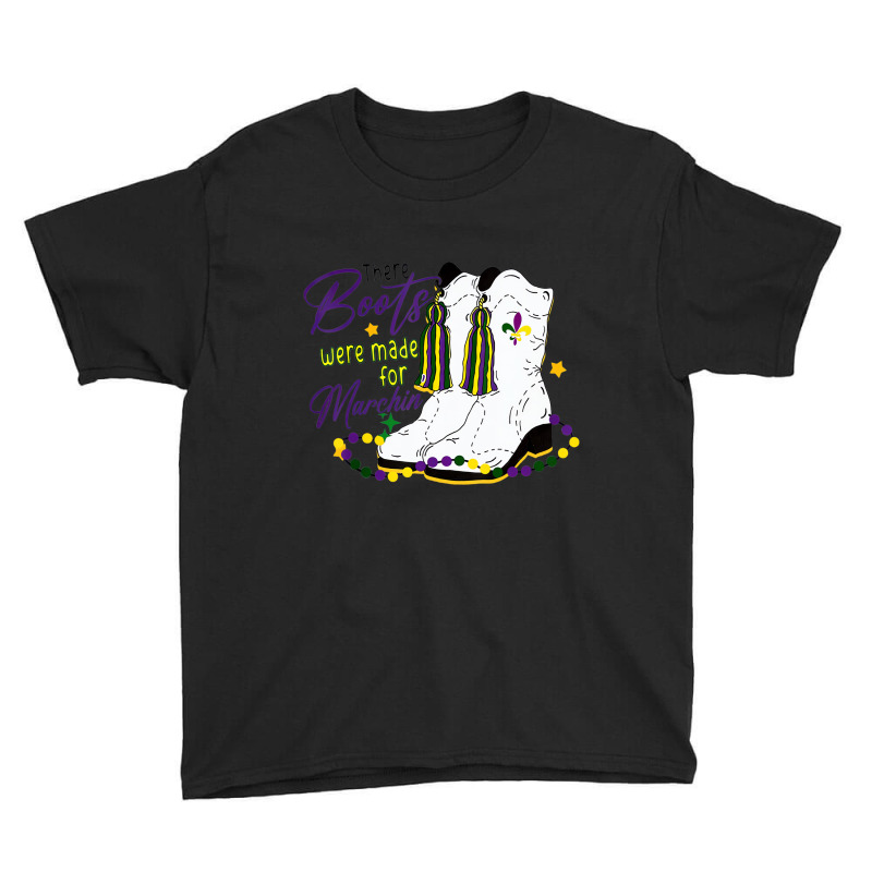 Mardi Gras These Boots Marching Funny Parade Festi Youth Tee by catricegar | Artistshot