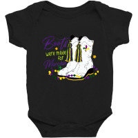 Mardi Gras These Boots Marching Funny Parade Festi Baby Bodysuit | Artistshot