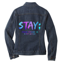 Womens Stay Your Story Is Not Over Shirt V Neck T Ladies Denim Jacket | Artistshot