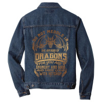 Do Not Meddle The Affairs Of Dragons Funny Dragon  Men Denim Jacket | Artistshot