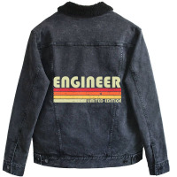 Engineer Funny Job Title Profession Birthday Worke Unisex Sherpa-lined Denim Jacket | Artistshot