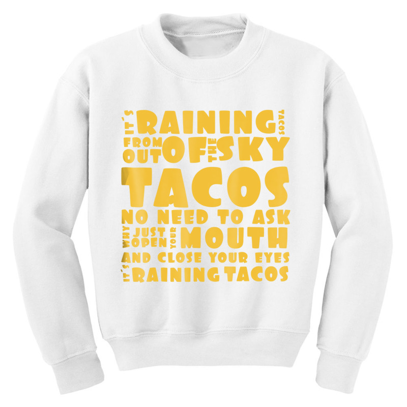 Funny Its Raining Tacos Tshirt For Men Women & Kid Youth Sweatshirt | Artistshot