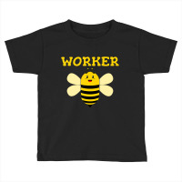 Worker Bee Funny Beekeeping Text Graphic T Shirt Toddler T-shirt | Artistshot