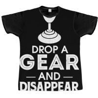 Drop A Gear And Disappear Stick Shift Manual Trans Graphic T-shirt | Artistshot