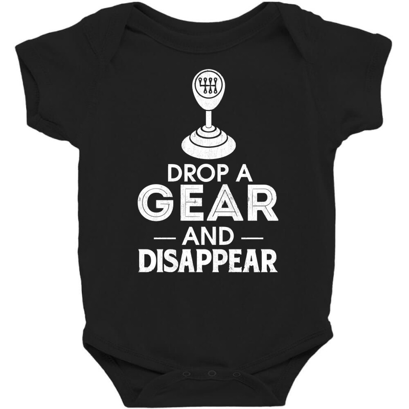 Drop A Gear And Disappear Stick Shift Manual Trans Baby Bodysuit | Artistshot