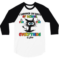 Womens 100 Days Of School It's Fine I'm Fine Every 3/4 Sleeve Shirt | Artistshot