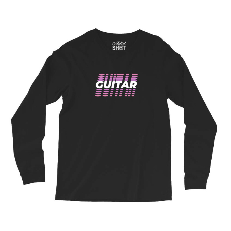 Guitar Musical Instrument Guitarist Long Sleeve Shirts | Artistshot