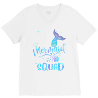 Mermaid Squad Cute Girls Birthday Squad Mermaid Ta V-neck Tee | Artistshot