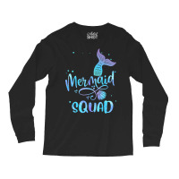 Mermaid Squad Cute Girls Birthday Squad Mermaid Ta Long Sleeve Shirts | Artistshot