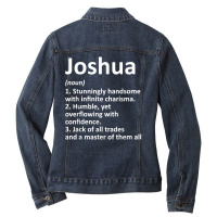 Joshua Definition Personalized Name Funny Birthday Ladies Denim Jacket | Artistshot